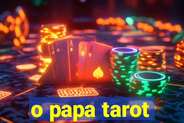 o papa tarot